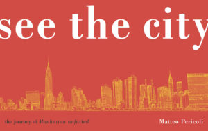Matteo-Pericoli-See the City-The Journey of Manhattan Unfurled
